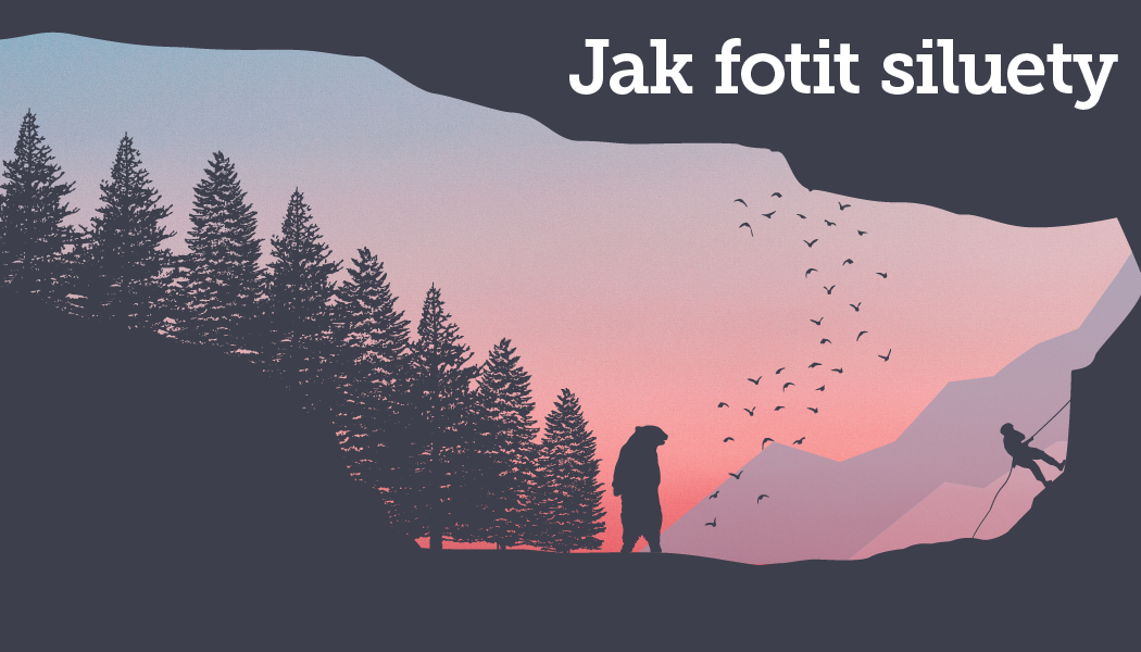 [Infografika] Jak fotit siluety